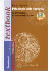 Psicologia della famiglia. La prospettiva sistemico-relazionale