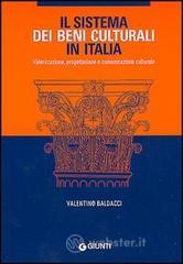Il sistema dei Beni culturali in Italia. Valorizzazione, progettazione e comunicazione culturale