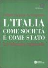 L' Italia come societ� e come Stato. Un'identit� culturale