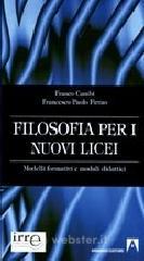 Filosofia per i nuovi licei. Modelli formativi e moduli didattici