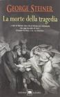 La morte della tragedia