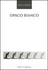 Opaco bianco