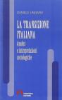 La transizione italiana. Analisi e interpretazioni sociologiche
