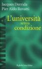 L' universit� senza condizione
