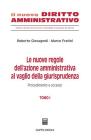 Le nuove regole dell'azione amministrativa al vaglio della giurisprudenza vol.1