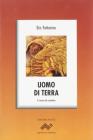 Uomo di terra. Il ritorno del contadino