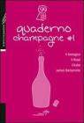 Quaderno champagne vol.1