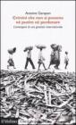 Crimini che non si possono n� perdonare n� punire. L'emergere di una giustizia internazionale