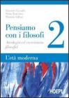 Pensiamo con i filosofi vol.2