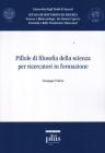 Pillole di filosofia della scienza per ricercatori in formazione