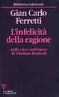 L' infelicit� della ragione nella vita e nell'opera di Vitaliano Brancati