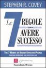 Le sette regole per avere successo (The 7 habits of highly effective people)