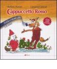 Cenerentola-Cappuccetto rosso. Fiabe musicali. Con CD Audio