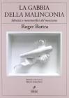 La gabbia della malinconia, identit� e metamorfosi del messicano