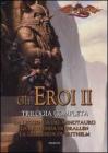 La leggenda del minotauro-La leggenda di Grallen-La leggenda di Brithelm. Gli eroi. Dragonlance vol.2