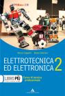 Elettrotecnica ed elettronica. Per gli Ist. professionali per l'industria e l'artigianato. Con CD-ROM