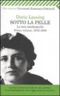 Sotto la pelle. La mia autobiografia vol.1