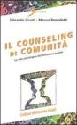 Il counseling di comunit�. La rete psicologica del benessere sociale
