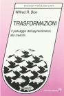 Trasformazioni. Il passaggio dall'apprendimento alla crescita