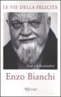 Le vie della felicit�. Ges� e le beatitudini