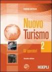 Nuovo turismo. Con espansione online. Per gli Ist. tecnici e professionali vol.2