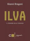 Ilva. Il padrone delle ferriere. E-book