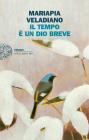 Il tempo � un dio breve. E-book