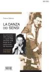 La danza dei sensi. E-book