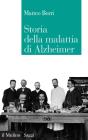 Storia della malattia di Alzheimer. E-book