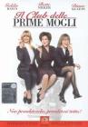 Il club delle prime mogli
