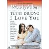 Tutti dicono I Love You