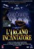 L' arcano incantatore