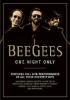 The Bee Gees. One Night Only