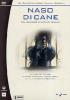 Naso di cane (3 Dvd)