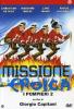 Missione eroica. Pompieri 2