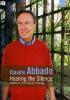 Claudio Abbado. Hearing The Silence