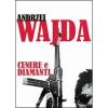 Cenere e diamanti