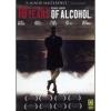 16 Years of Alcohol