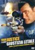 True Justice. Giustizia letale