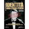 Identit�. La vera storia di Juan Piras Peron