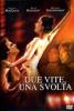 Due vite, una svolta