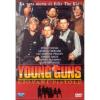 Young Guns. Giovani pistole