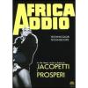 Africa addio