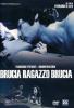 Brucia ragazzo brucia