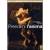 Prendimi l'anima