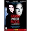 Hanno cambiato faccia