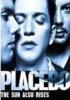 Placebo. The Sun Also Rises