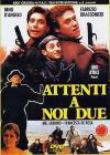 Attenti a noi due
