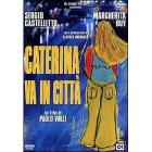 Caterina va in citt�