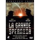La grande speranza
